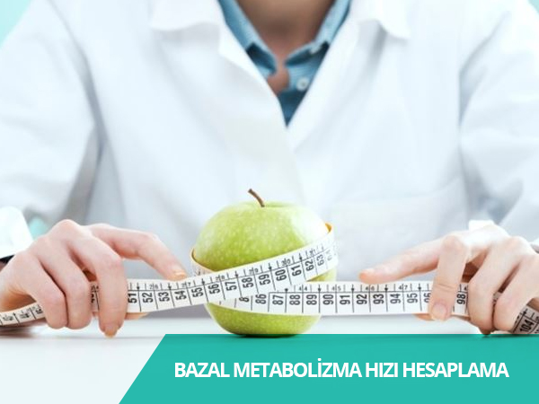 Bazal Metabolizma Hızı Hesaplama